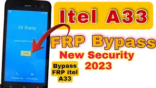 Itel A33 FRP Bypass New Security 2023👍 || All itel FRP Bypass Latest security