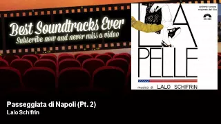 Lalo Schifrin - Passeggiata di Napoli - Pt. 2 - La Pelle (1981)