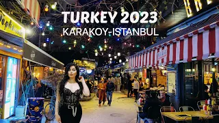 TURKEY 2023| KARAKOY ISTANBUL NIGHTLIFE | ISTANBUL KARAKOY WALKING TOUR 4K