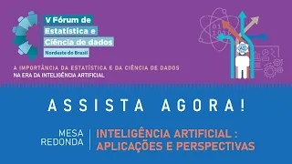 Mesa Redonda - Inteligência Artificial: Aplicações e Perspectivas