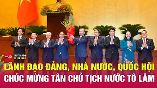 Lãnh đạo Đảng, Nhà nước, Quốc hội chúc mừng tân Chủ tịch nước Tô Lâm | Tin24h