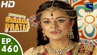 Bharat Ka Veer Putra Maharana Pratap - महाराणा प्रताप - Episode 460 - 29th July, 2015