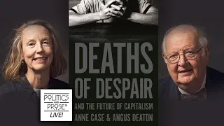 Anne Case & Angus Deaton, "Deaths of Despair and the Future of Capitalism"