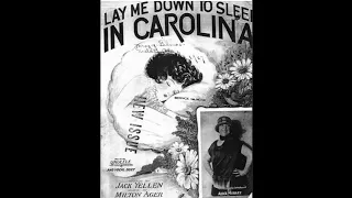 Lay Me Down To Sleep in Carolina (1926)