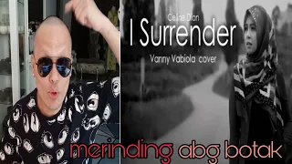 VANNY VABIOLA cover - 'I SURRENDER'   { REACTION }