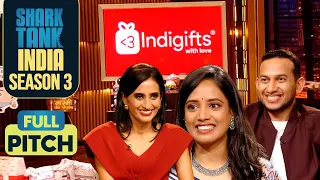 Sharks को बहुत पसंद आए Gifting Brand ‘Indigifts’ के Founders | Shark Tank India S3 | Full Pitch