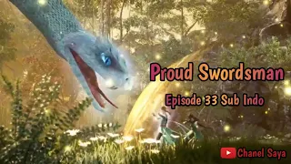 Proud Swordsman ‼️ Episode 33 Sub Indo ‼️
