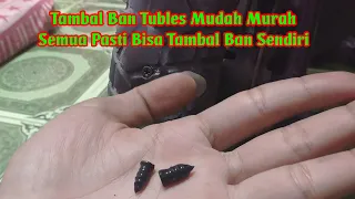 Tambal Ban Tubles Paling Mudah dan Murah, Semua Orang Pasti Bisa Tambal Ban Sendiri