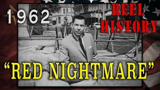 "Red Nightmare" (1962) - Jack Webb REEL History - Communists Take Over America!