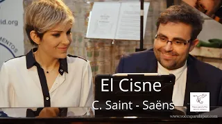 El Cisne. Camille Saint-Saëns. The Swan. Le Cygne.