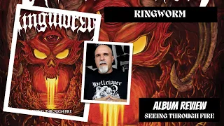 Ringworm - Seeing Through Fire (Album Review)