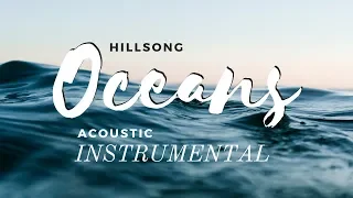 Hillsong - Oceans (Acoustic Karaoke/Instrumental with Melody)