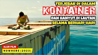 BERTAHAN HIDUP DI TENGAH LAUT SENDIRIAN | Alur Cerita Film N0WH3RE