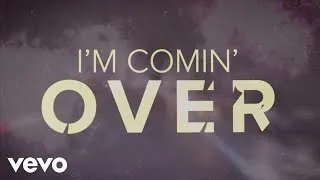 Chris Young - I'm Comin' Over (Official Lyric Video)