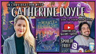 In Conversation With Catherine Doyle ❄️ The Miracle on Ebeneezer Street Interview