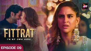 Fittrat  Full Episode 9 | Krystle D'Souza | Aditya Seal | Anushka Ranjan | Watch Now