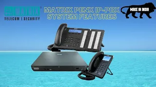 MATRIX PENX6SAC  IP-PBX SYSTEM  FULL FEATURES DETAILS IN HINDI