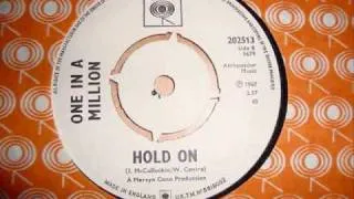 One In A Million - Hold On 1967 Mod/Psych