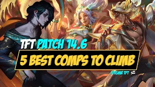 Set 11 TFT Masterclass | 5 Best Comps to Climb | Patch 14.6 | Upsetmax | March 21, 2024