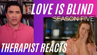 Love Is Blind - Season 5 - #38 - (Sketchy as ef ) - Therapist Reacts