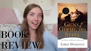 GUNS, GERMS, & STEEL BOOK REVIEW | UCLA Anthropology Student Explains | Summary, Analysis & Opinions