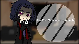 The Port Mafia react to Atsushi | Manga Spoilers