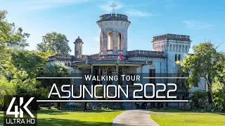 【4K 60fps】🇵🇾 VIRTUAL WALKING TOUR: 🚶 «Asuncion - Paraguay 2022» 🎧 ORIGINAL SOUNDS 🚫 NO COMMENT 📺ASMR