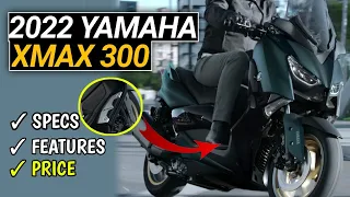 2022 Yamaha Xmax 300 | Specs, Features and Price