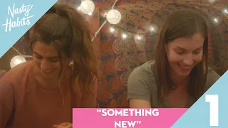 QUARANTINE SPECIAL Nasty Habits "Something New" starring Claudia Doumit and Zoe Kanters