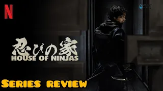 Series Review - House of Ninjas, S1 (2024)