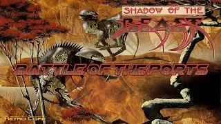 Battle of the Ports - Shadow of the Beast (シャドー・オブ・ザ・ビースト) Show #269 - 60fps