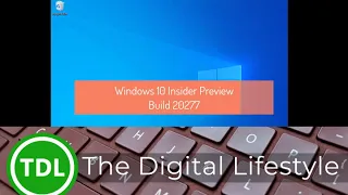 Hands on with Windows 10 Insider Preview Build 20277