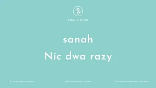 sanah - Nic dwa razy (W. Szymborska) (Karaoke/Instrumental)