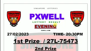 PXWELL LOTTERY DRAW EVENING LIVE 20:30 PM 27/02/2023 SINGAPORE LOTTERY PXWELL LIVE TODAY RESULT