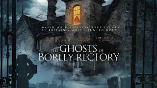 THE GHOSTS OF BORLEY RECTORY Official Trailer 2021 Horror