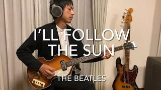 The Beatles/I'll Follow the Sun/bass cover