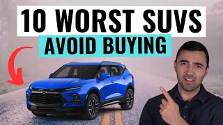 Top 10 WORST SUV's of 2024 You Should NEVER BUY || Avoid These Money Pits