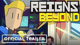 Reigns: Beyond - Official Launch Trailer