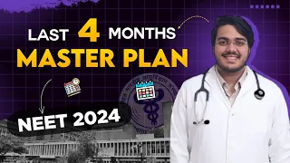 Best 4 Month Plan for NEET 2024 by Dr Aman Tilak| How to Crack NEET in 4 Months? REVISION MASTERPLAN