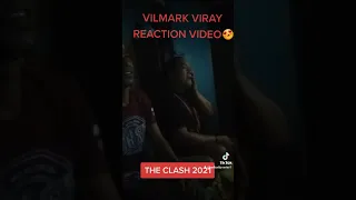 VILMARK VIRAY REACTION VIDEO #theclashseason3 #vilmarkviray #theclash2021 #gma #kapuso #trend