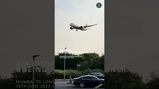 Air India Boeing 787 Dreamliner 🛫 MUMBAI to 🛬 LONDON Landing #planespotting #aviation #shorts