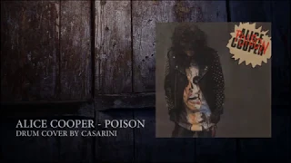 Alice Cooper, Poison - Drum Cover by Casarini