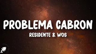 Residente & WOS - Problema Carbón (Letra/Lyrics)