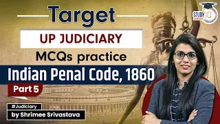 INDIAN PENAL CODE, 1860 MCQs practice - Part 5 #judiciary# Target UP Judiciary