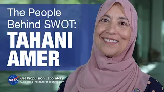 Mission Makers: Tahani Amer, NASA Program Executive for the SWOT Water-Tracking Mission