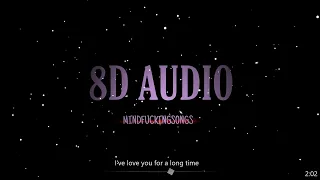 8D AUDIO - I'Ve Love You For A Long Time (Rauf & Faik)