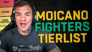 MONEY MOICANO'S FIGHTER TIERLIST | PART 1