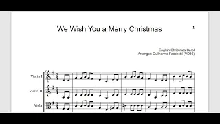 English Christmas Carol - We Wish You a Merry Christmas. Arrangement  for String Quartet.