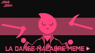 la danse macabre meme | original [jsab]