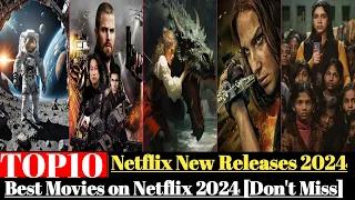 Top 10: Best Movies on Netflix- 2024 | Netflix New Releases- 2024 | Latest Netflix Movies 2024